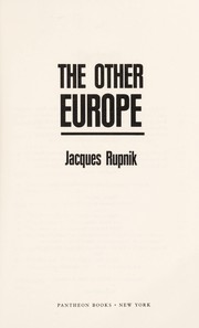 Cover of: The other Europe by Jacques Rupnik