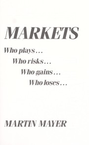 Cover of: Markets by Martin Mayer