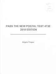 Cover of: Pass the new postal test 473E 2010 edition by Angelo Tropea