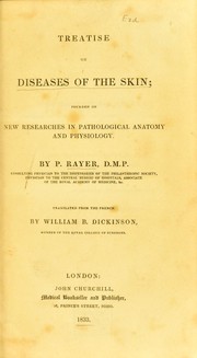 Cover of: Treatise on diseases of the skin by Pierre François Olive Rayer