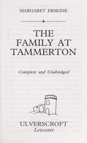 Cover of: The Family at Tammerton by Margaret Erskine