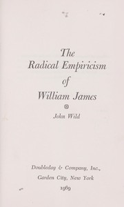 Cover of: The radical empiricism of William James