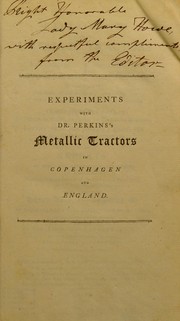 Cover of: Experiments with the metallic tractors by Benjamin Douglas Perkins, Charles (Translator) Kampfmuller