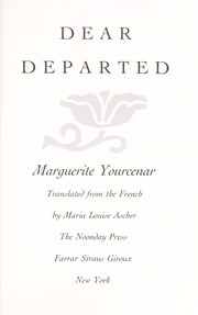Cover of: Dear Departed by Marguerite Yourcenar