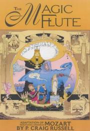 Cover of: The Magic Flute (Russell, P. Craig. P. Craig Russell Library of Opera Adaptations, V. 1.)