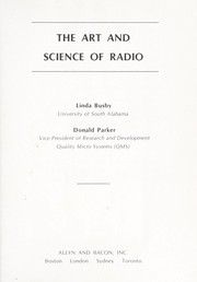 Cover of: The art and science of radio by Linda Busby Parker