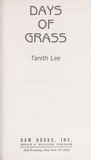 Cover of: Days of Grass by Tanith Lee