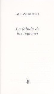 Cover of: La fábula de las regiones by Alejandro Rossi