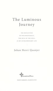 Cover of: The luminous journey by Johan Henri Quanjer