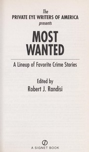Cover of: Most wanted : a lineup of favorite crime stories