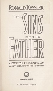 Cover of: The sins of the father : Joseph P. Kennedy and the dynasty he founded