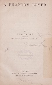 Cover of: A phantom lover by Vernon Lee