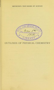 Cover of: Outlines of physical chemistry