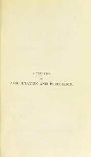 Cover of: A treatise on auscultation and percussion