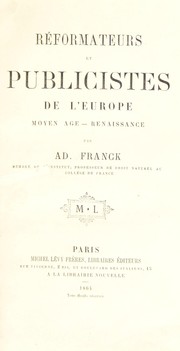 Cover of: Réformateurs et publicistes de l'Europe: moyen âge, renaissance by Adolphe Franck