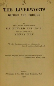 Cover of: The Liverworts by Fry, Edward Sir