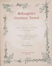 Cover of: McLoughlin's Christmas annual for young people (and some older ones) Containing Christmas in story and song, as well as indoor amusements for the Christmas tide and winter evenings