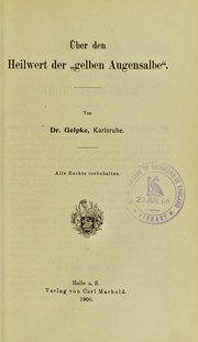 ©ber den Heilwert der 'gelben Augensalbe' by Theodor Gelpke