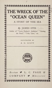 Cover of: The wreck of the "Ocean Queen,": a story of the sea