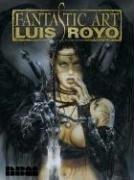 Cover of: Fantastic Art by Luis Royo