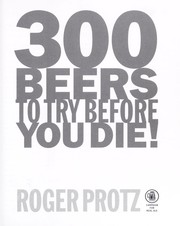 Cover of: 300 beers to try before you die!