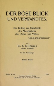 Cover of: Der b©œse Blick und verwandtes: ein Beitrag zur Geschichte des Aberglaubens aller Zeiten und V©œlker ...