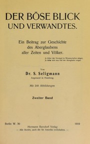 Cover of: Der b©œse Blick und verwandtes: ein Beitrag zur Geschichte des Aberglaubens aller Zeiten und V©œlker ...