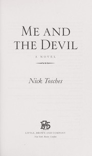 Cover of: Me and the devil: a novel