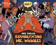 Cover of: Rehabilitating Mr. Wiggles