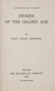 Cover of: Stories of the golden age | Mary Gooch Anderson