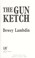 Cover of: The gun ketch