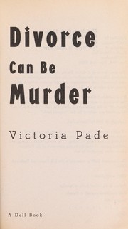Cover of: Divorce can be murder by 