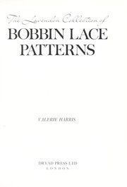 The Lavendon collection of bobbin lace patterns by Valerie Harris