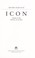 Cover of: Icon : studies in the history of an idea