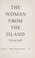 Cover of: The woman from the island