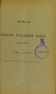 Cover of: Memoir of Spencer Fullerton Baird, 1823-1887