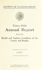 Cover of: [Report 1925] by Clackmannanshire (Scotland). County Council
