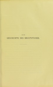 Cover of: Zur Geschichte des Bruststiches ...