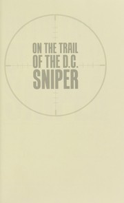Cover of: On the trail of the D.C. sniper: fear and the media
