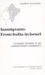 Cover of: Immigrants from India in Israel by Gilbert Kushner