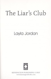 The liar's club by Layla Jordan