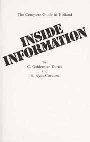 Cover of: Inside information : the complete guide to Holland by 