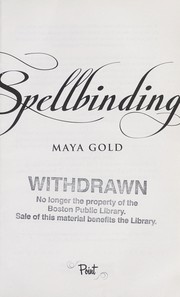 Cover of: Spellbinding by Maya Gold