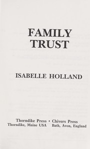 Cover of: Family trust by Isabelle Holland