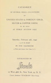 Cover of: Catalogue of several small collections of United States & foreign gold, silver & copper coins