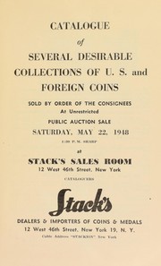 Cover of: Catalogue of several desirable collections of U.S. and foreign coins