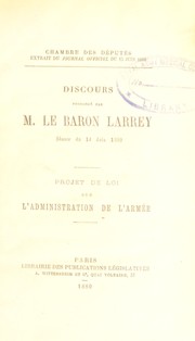Projet de loi sur l'administration de l'arm©♭e by baron Félix Hippolyte Larrey