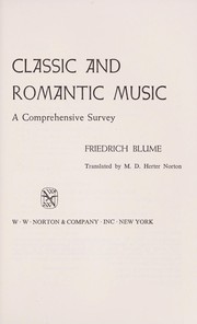 Classic and Romantic music by Friedrich Blume
