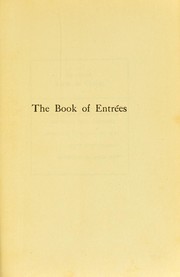 Cover of: The book of entr©♭es, including casserale and planked dishes