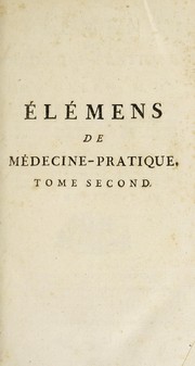 Cover of: Elémens de médecine-pratique de M. Cullen, M.D. by William Cullen